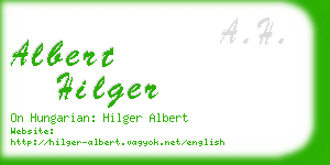 albert hilger business card